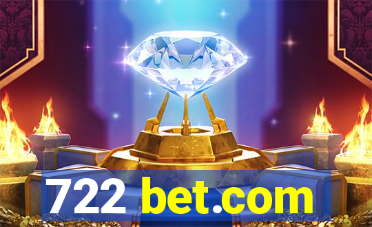 722 bet.com